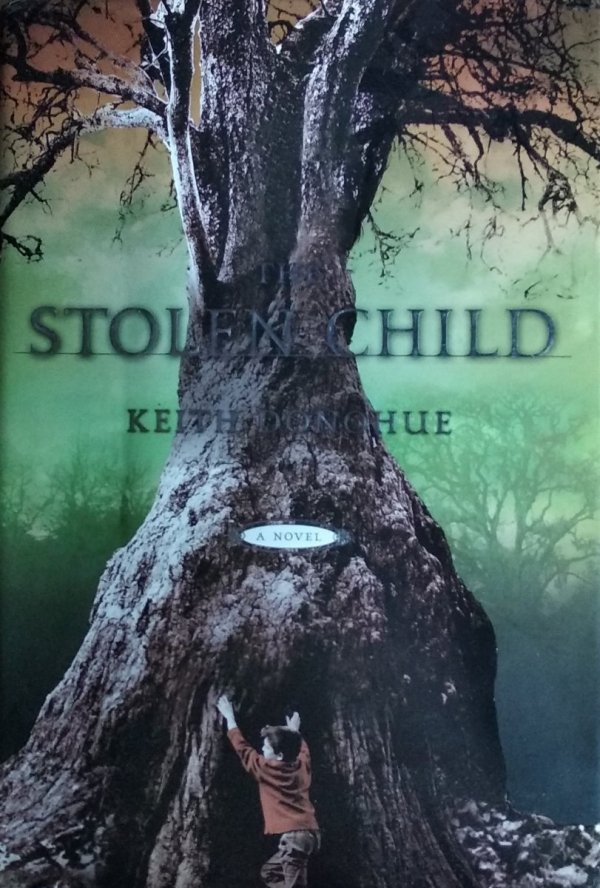 Keith Donohue • The Stolen Child