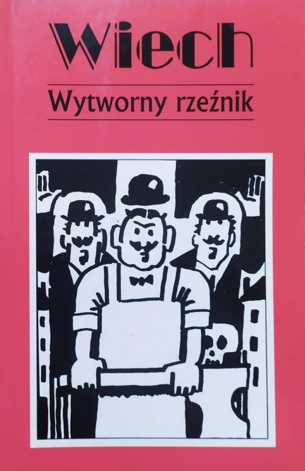 Wiech Wytworny rzeźnik