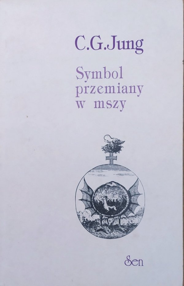 Carl Gustaw Jung Symbol przemiany w mszy