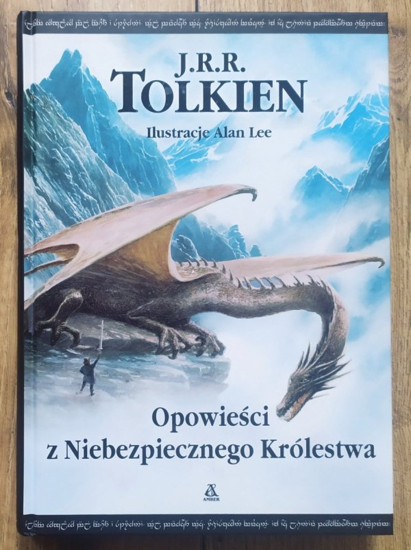 J.R.R. Tolkien Opowieści z Niebezpiecznego Królestwa