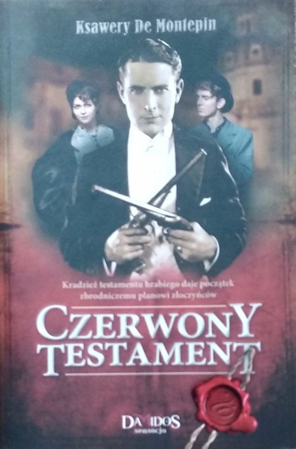 Ksawery de Montepin • Czerwony testament