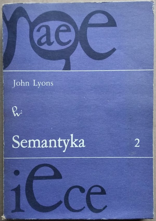 John Lyons Semantyka Tom 2