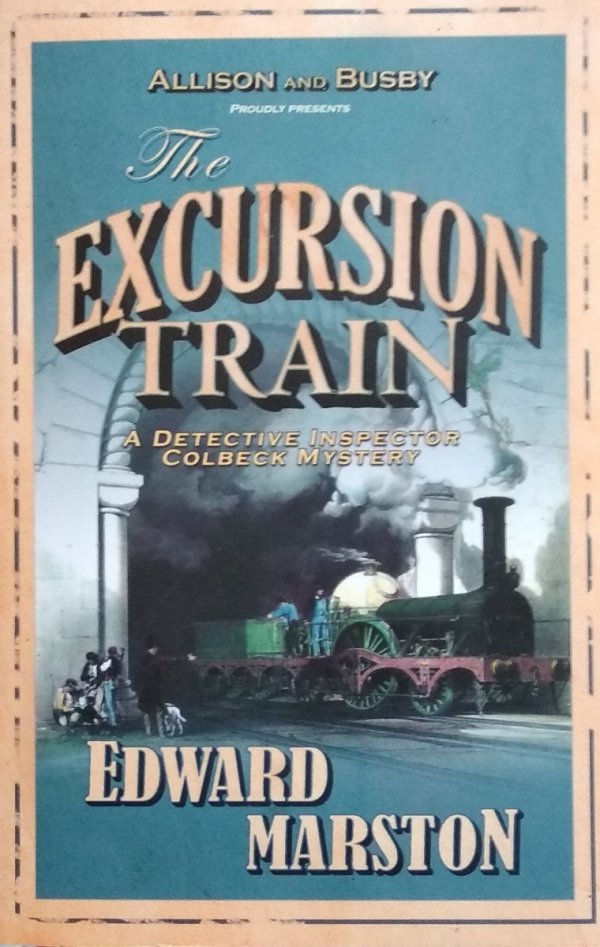 Edward Marston The Excursion Train