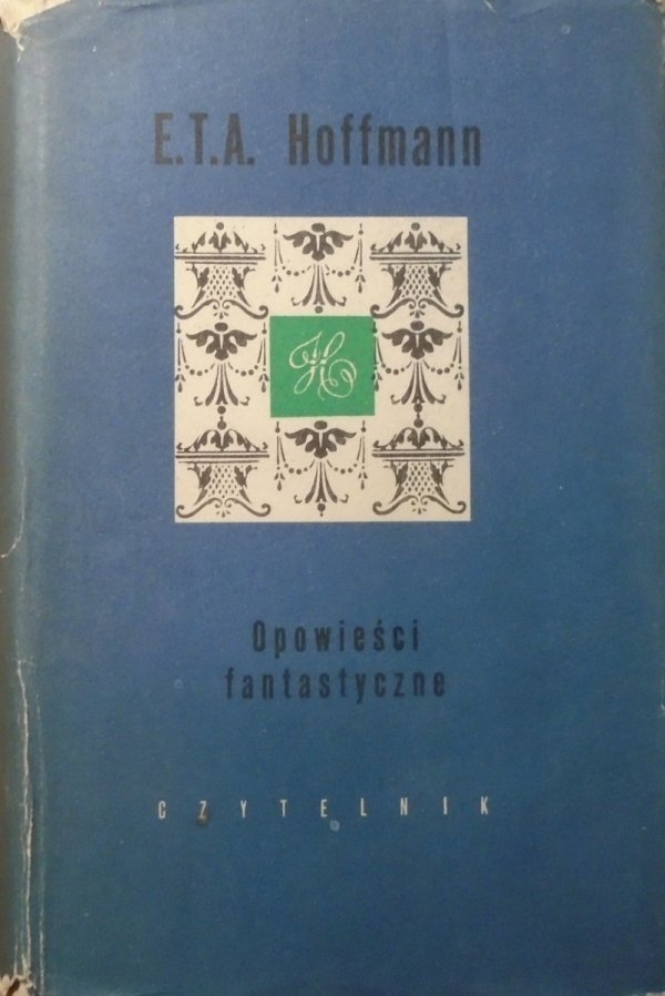 ETA Hoffmann • Opowieści fantastyczne