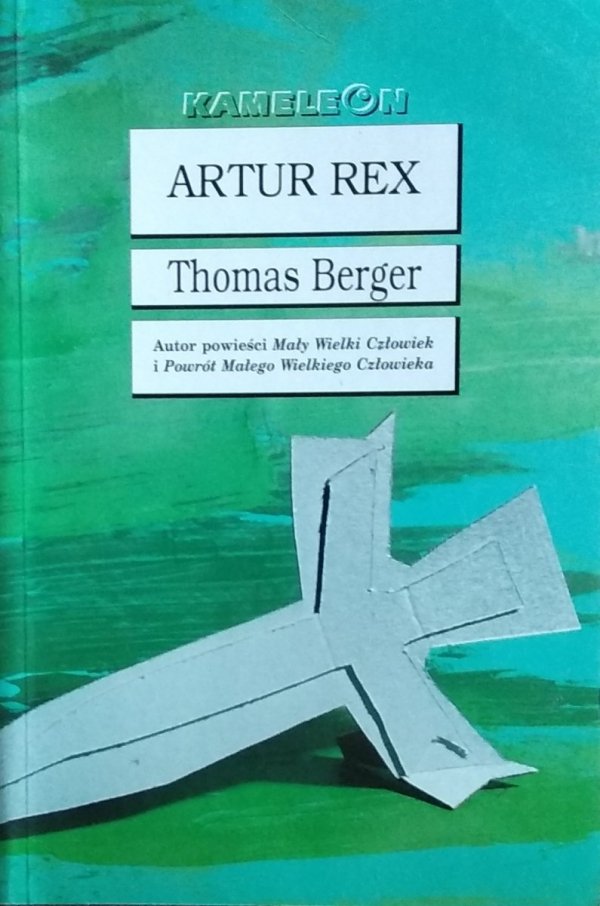Thomas Berger • Artur Rex 