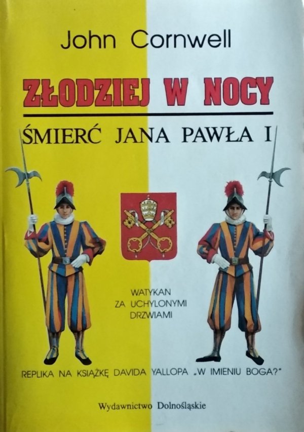 John Cornwell • Złodziej w nocy. Śmierć Jana Pawła I