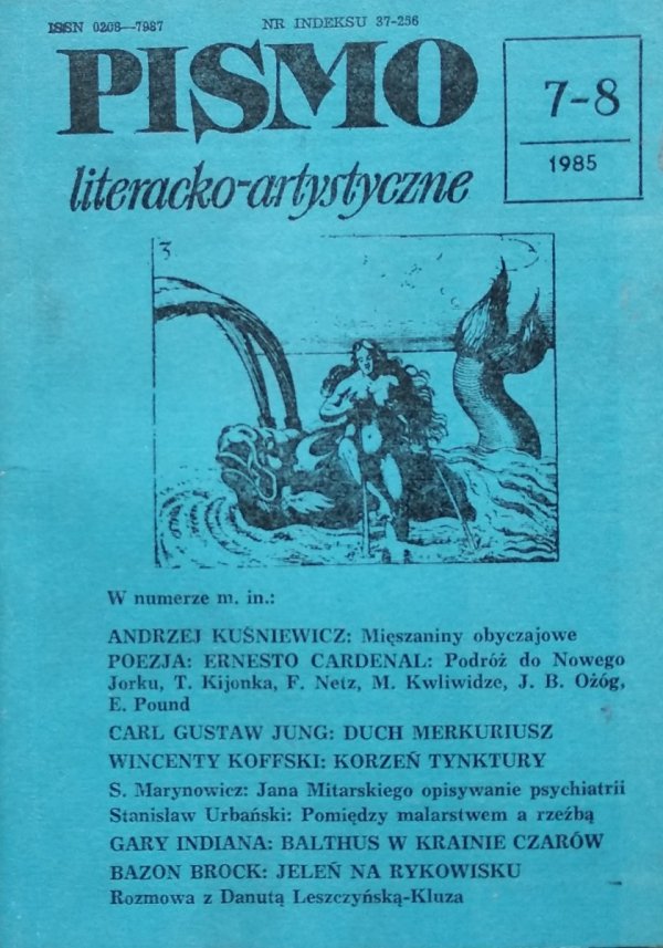 Pismo literacko-artystyczne 7-8/1985 • Ernesto Cardenal, CG Jung, Ezra Pound