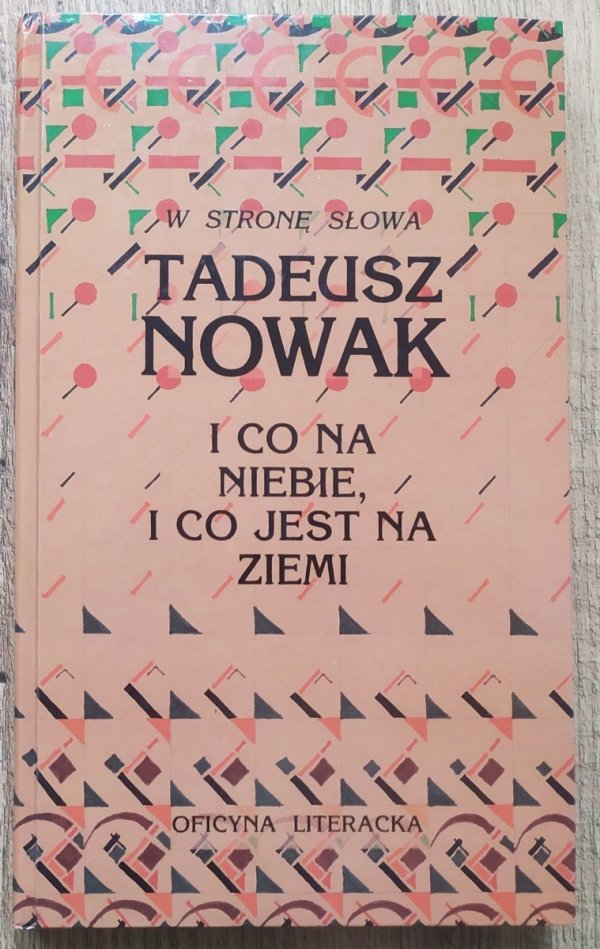 Tadeusz Nowak I co na niebie, i co jest na ziemi