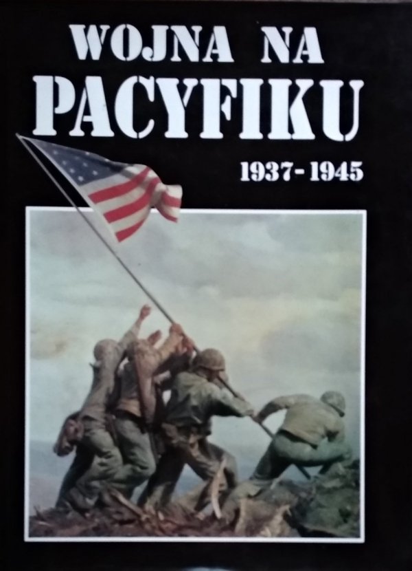 Krystyna Tejwan Wojna na Pacyfiku 1937-1945