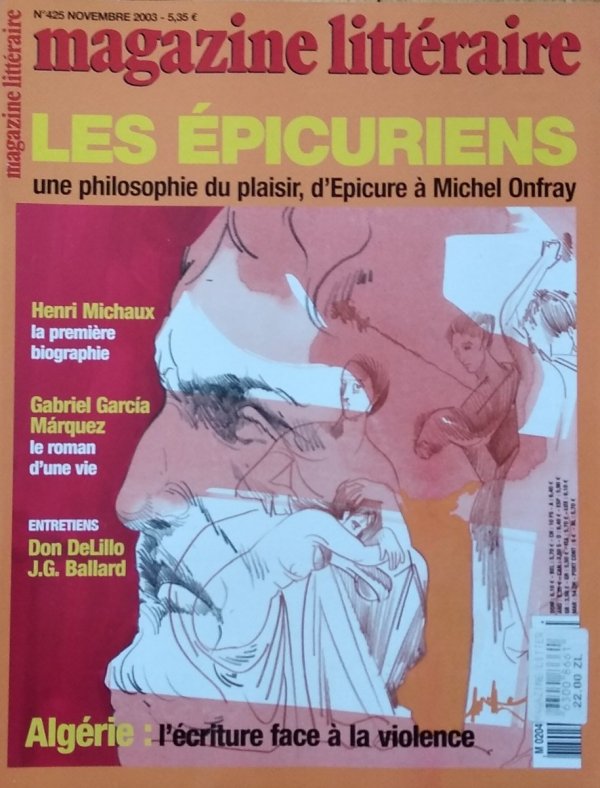 Le Magazine Litteraire • Les Epicuriens. Nr 425