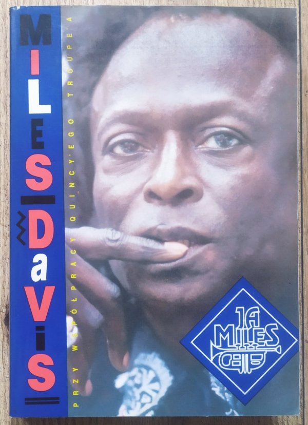 Miles Davis Ja, Miles