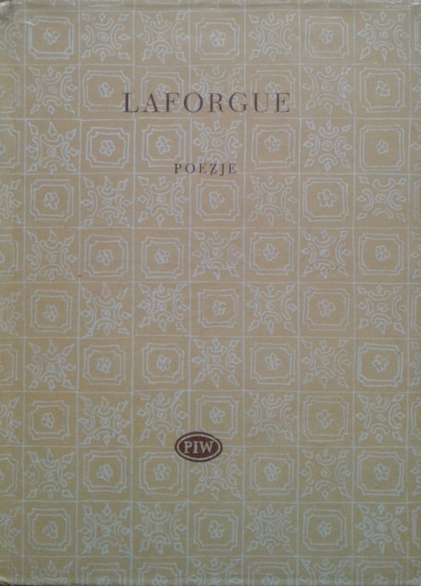 Jules Laforgue • Poezje [Biblioteka Poetów]