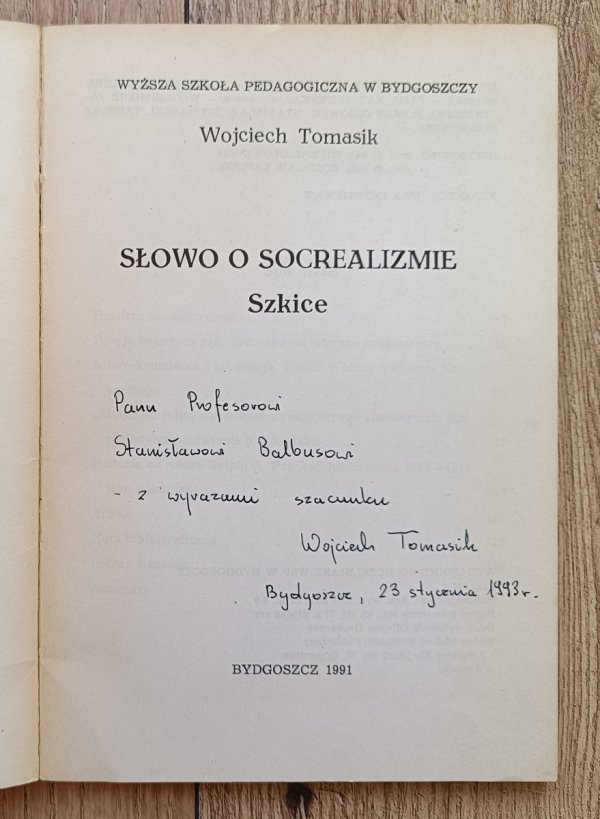 Wojciech Tomasik Słowo o socrealizmie / dedykacja autorska