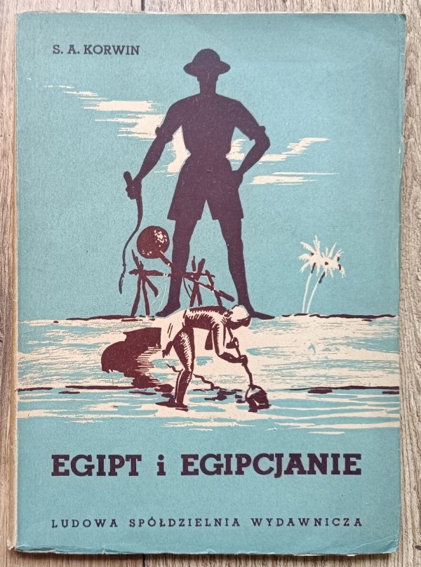 S.A. Korwin Egipt i Egipcjanie