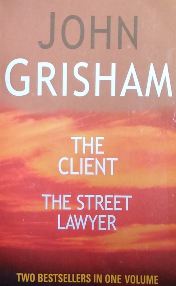 John Grisham • The Client The Street Lawyer