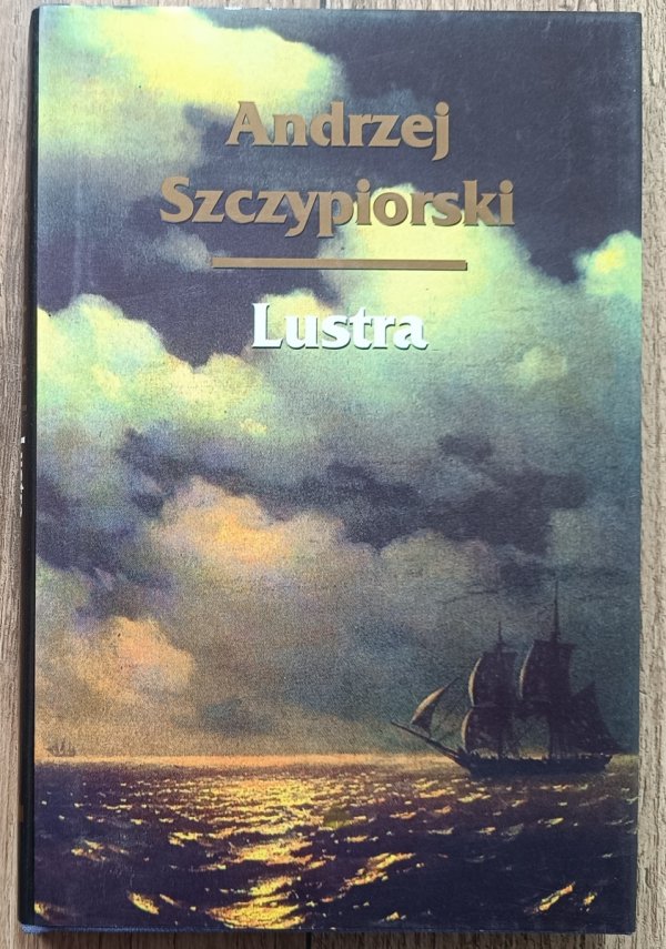 Andrzej Szczypiorski Lustra