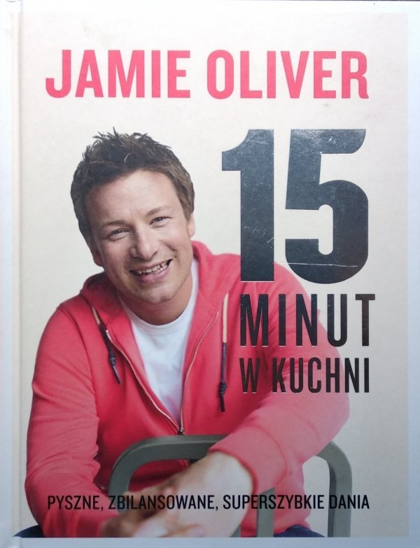Jamie Oliver 15 minut w kuchni