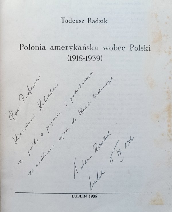 Tadeusz Radzik Polonia amerykańska wobec Polski 1918-1939