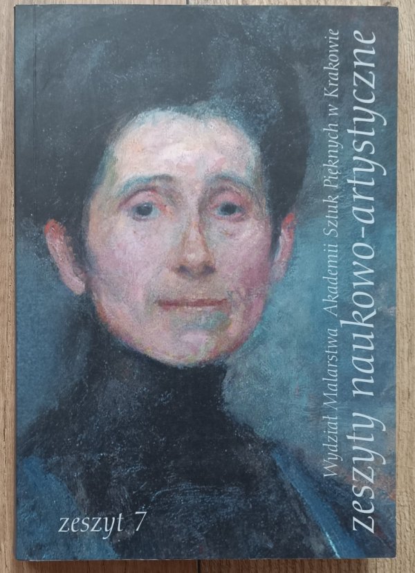 Zeszyty naukowo-artystyczne ASP numer 7: Olga Boznańska