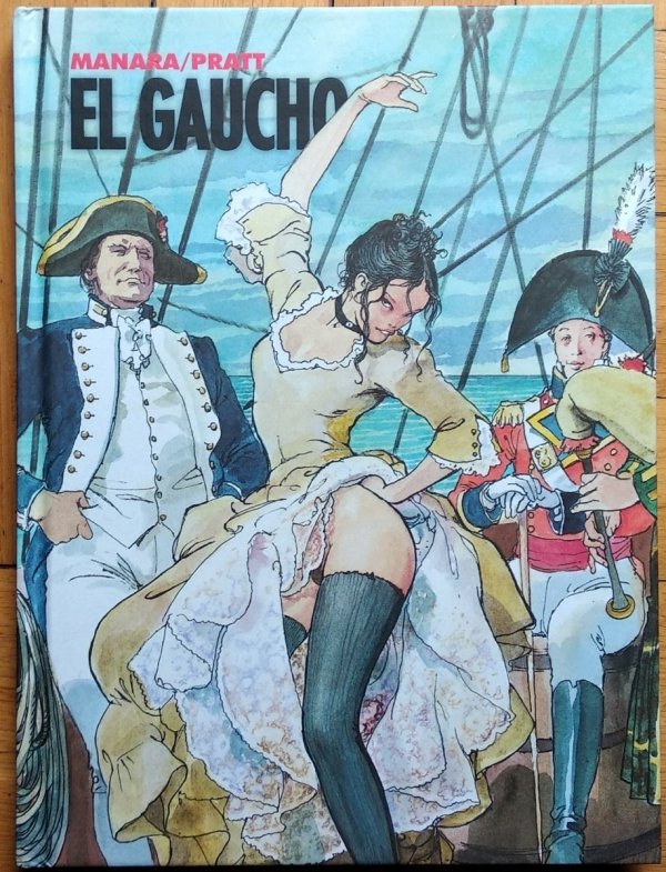 Milo Manara, Hugo Pratt • El Gaucho