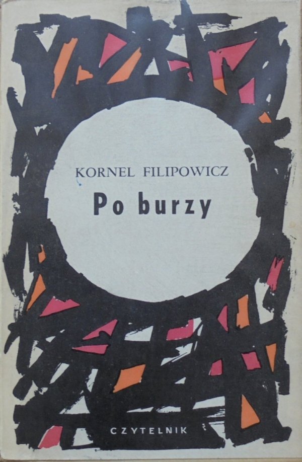 Kornel Filipowicz • Po burzy [dedykacja autora] [Jerzy Jaworowski]