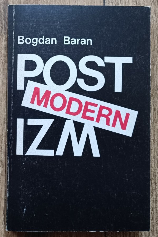 Bogdan Baran Postmodernizm