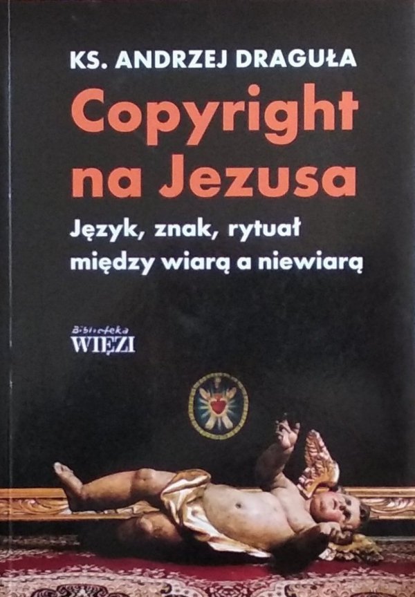 Andrzej Draguła • Copyright na Jezusa