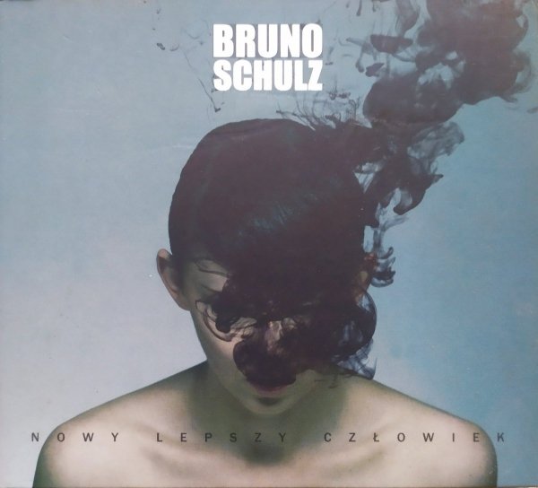 Bruno Schulz Nowy lepszy człowiek CD