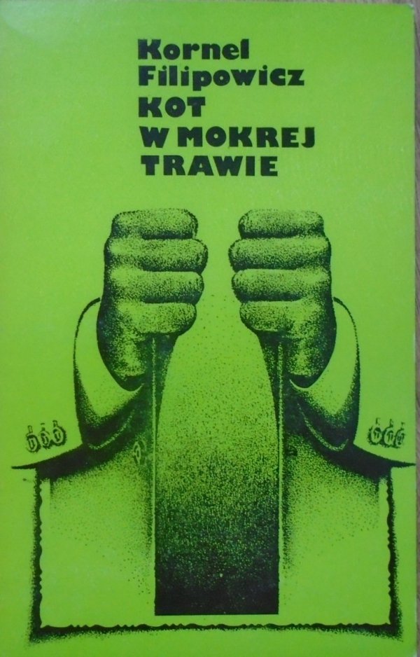 Kornel Filipowicz • Kot w mokrej trawie