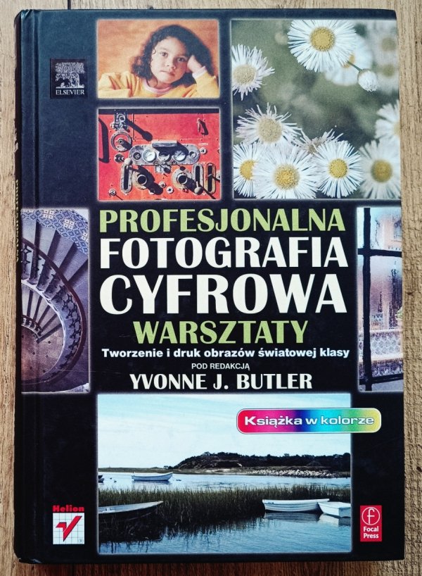 Yvonne Butler Profesjonalna fotografia cyfrowa. Warsztaty