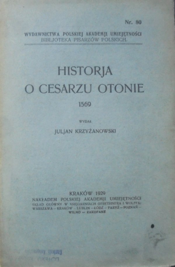Historja o Cesarzu Otonie 1569 [Biblioteka Pisarzów Polskich]