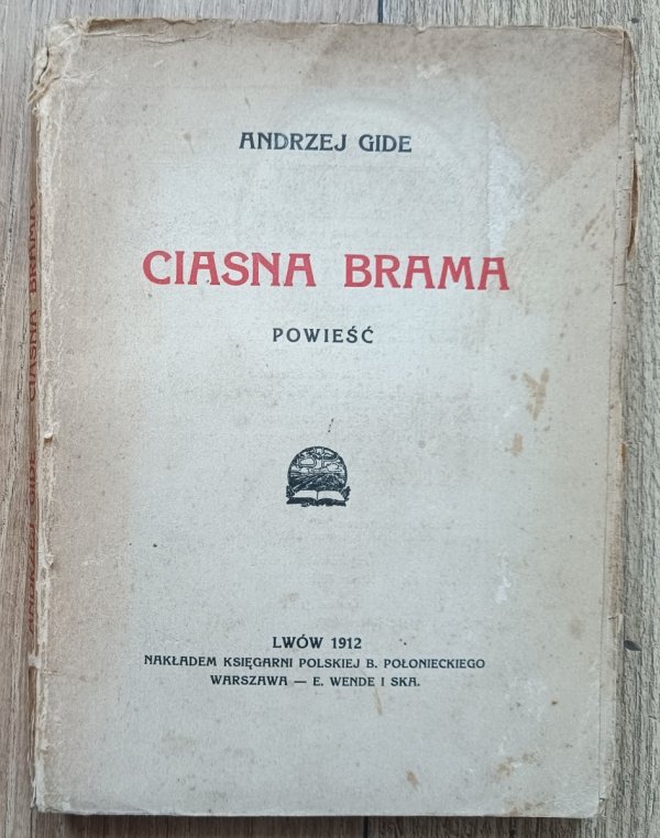 Andre Gide Ciasna brama / 1912