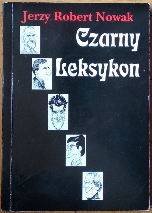  Jerzy Robert Nowak • Czarny leksykon