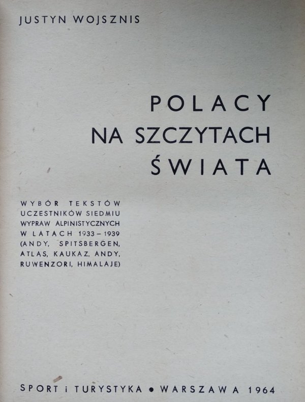 Justyn Wojsznis • Polacy na szczytach świata