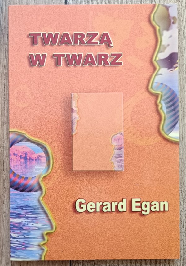 Gerard Egan Twarzą w twarz