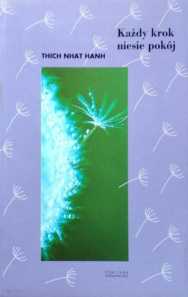 Thich Nhat Hanh • Każdy krok niesie pokój