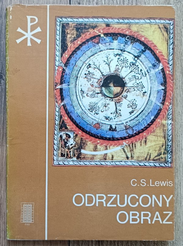C.S. Lewis Odrzucony obraz. Wprowadzenie do literatury średniowiecznej i renesansowej