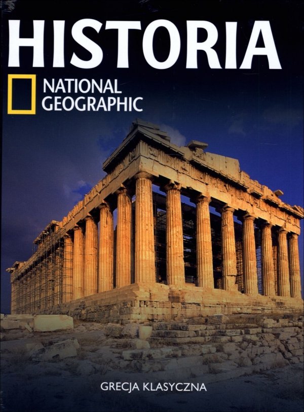 Historia National Geographic. Grecja klasyczna