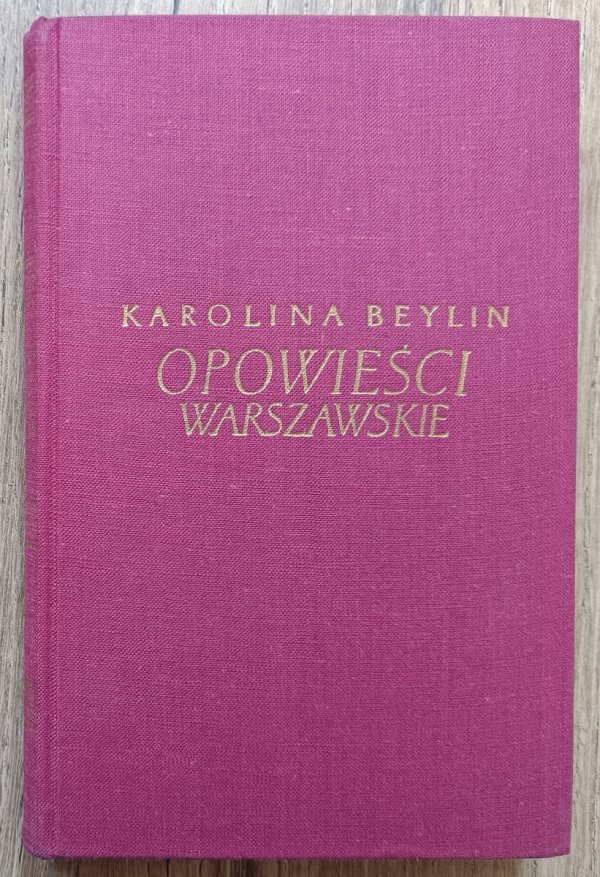 Karolina Beylin Opowieści warszawskie