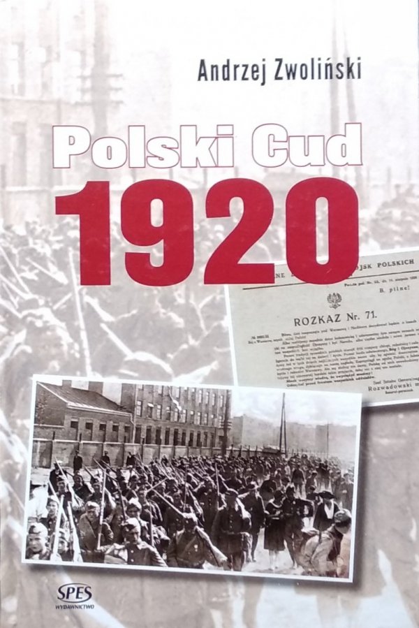 Andrzej Zwoliński • Polski Cud 1920