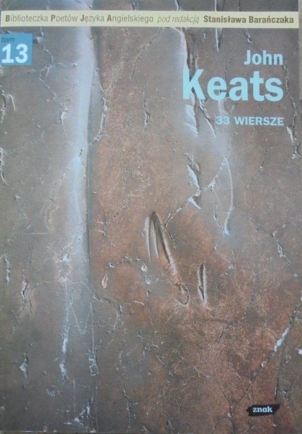 John Keats 33 wiersze [Stanisław Barańczak]