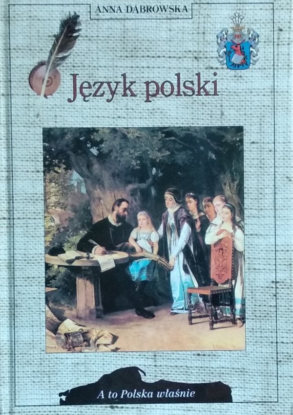 Anna Dąbrowska • Język polski [A to Polska właśnie]