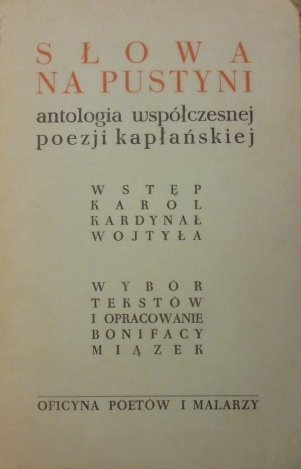 Karol Wojtyła, Bonifacy Miązek • Słowa na pustyni. Antologia współczesnej poezji kapłańskiej [OPiM]