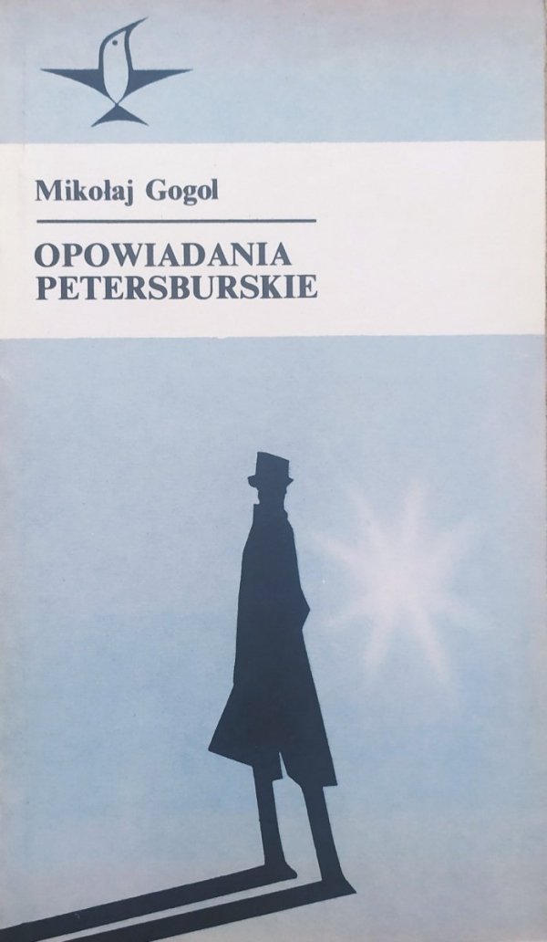 Mikołaj Gogol Opowiadania petersburskie