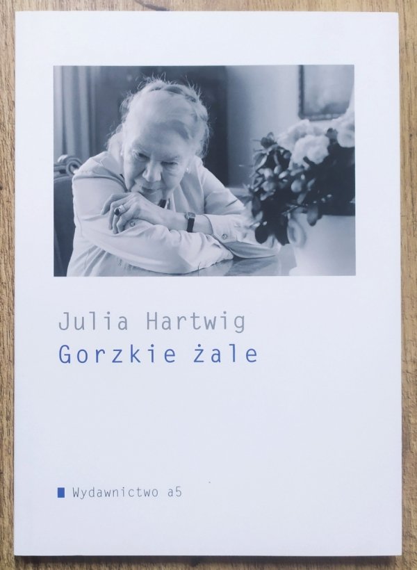 Julia Hartwig Gorzkie żale