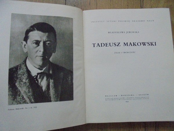 Władysława Jaworska • Tadeusz Makowski. Życie i twórczość