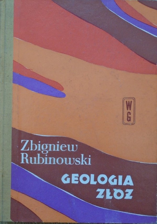 Zbigniew Rubinowski • Geologia złóż