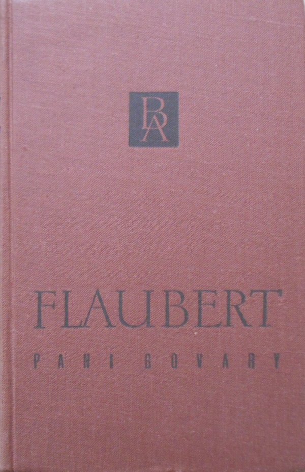 Gustaw Flaubert • Pani Bovary [Biblioteka Arcydzieł]