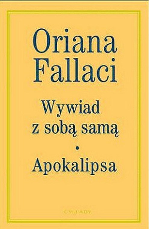Oriana Fallaci • Wywiad z sobą samą. Apokalipsa 