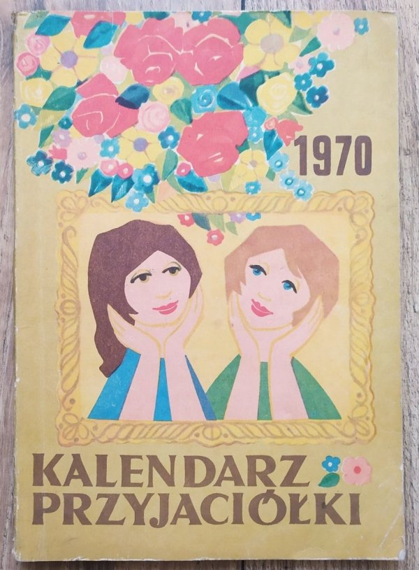 Kalendarz Przyjaciółki 1970